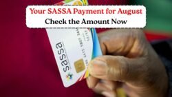 SASSA August 2025: Get the Full Calendar and Confirmed Payout Dates for R2,315 & R560!