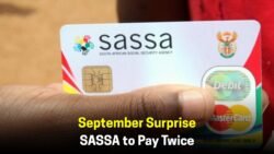 Double SASSA Payments in September: Are You One of the Fortunate Recipients?